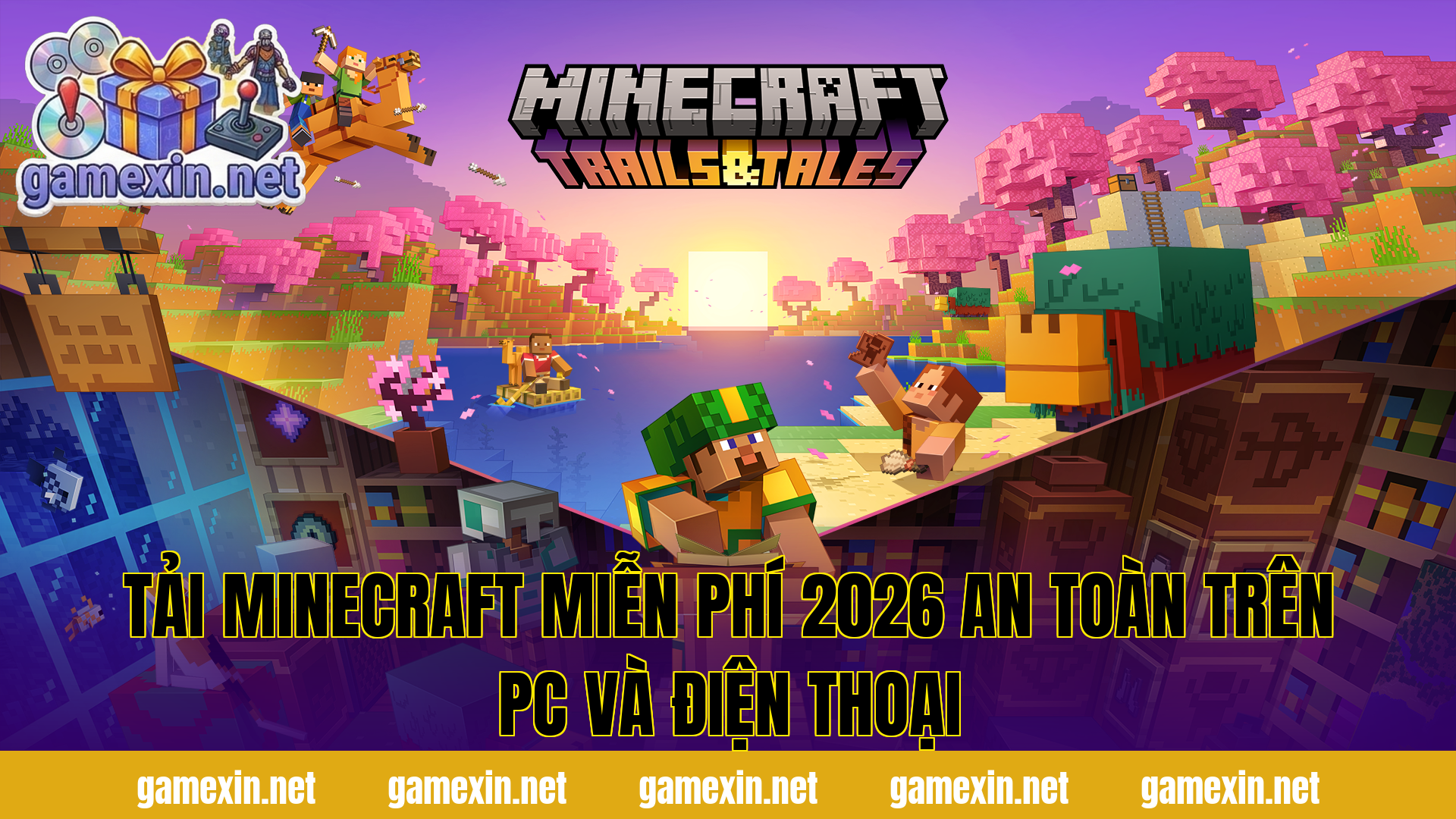 Tải Minecraft Miễn Phí 2026 An Toàn Trên PC Và Điện Thoại