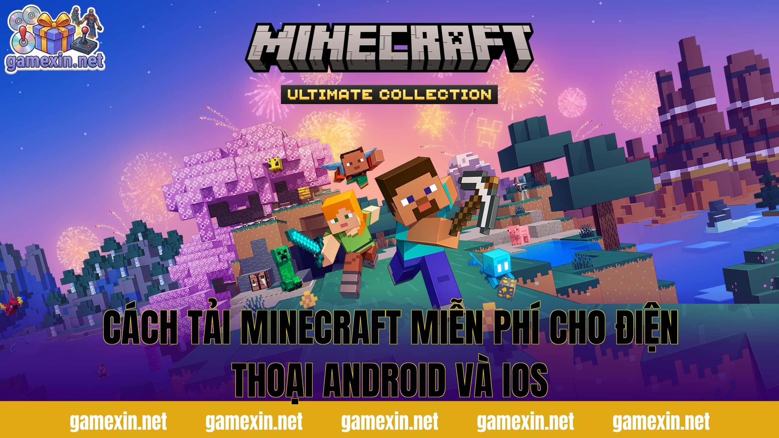 Cách tải Minecraft miễn phí cho điện thoại Android và iOS