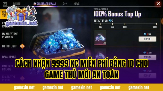Cách nhận 9999 KC miễn phí bằng ID cho game thủ mới an toàn