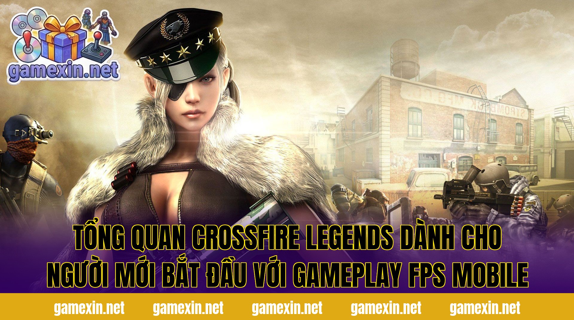 Tổng quan Crossfire Legends dành cho người mới bắt đầu với gameplay FPS mobile