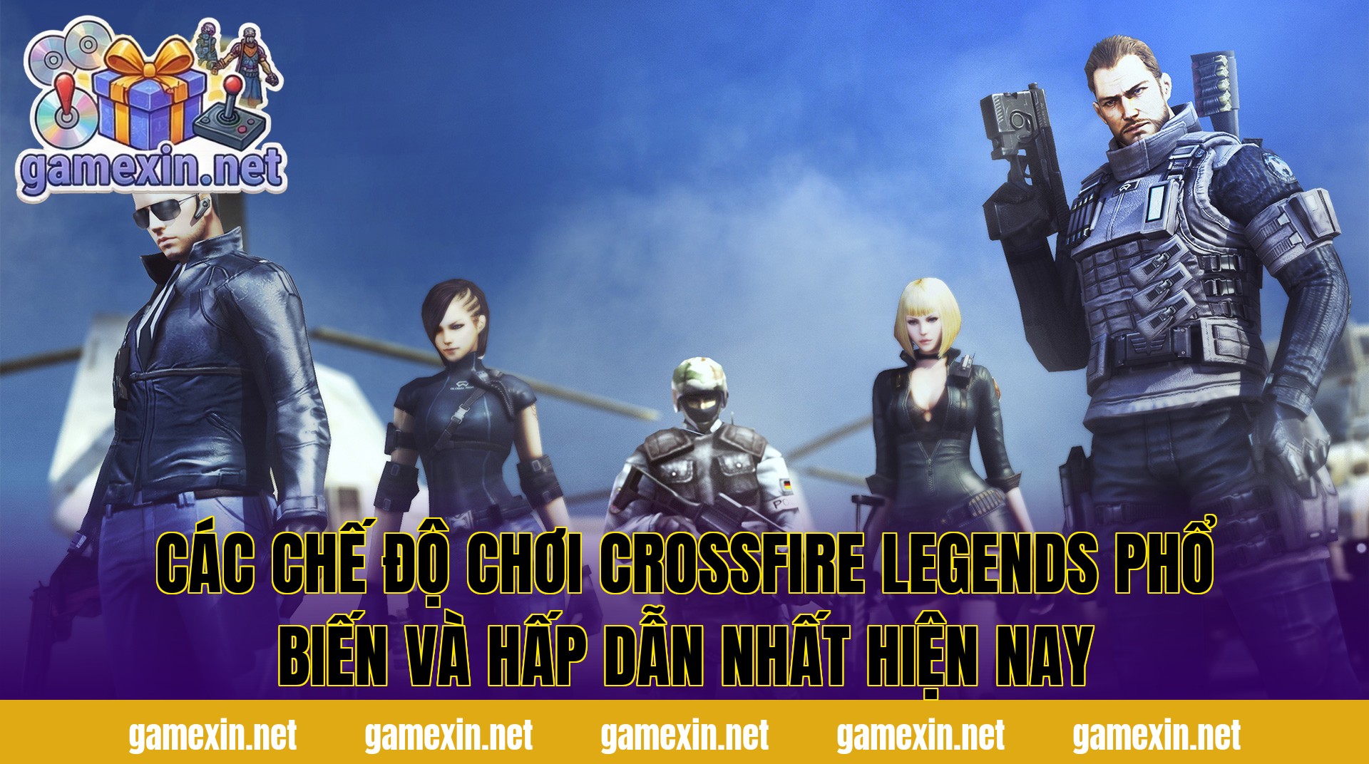 Các chế độ chơi Crossfire Legends phổ biến và hấp dẫn nhất hiện nay