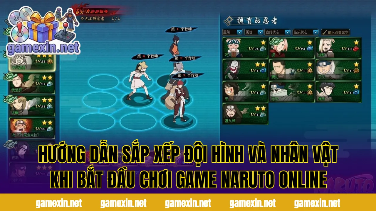 Hướng dẫn sắp xếp đội hình và nhân vật khi bắt đầu chơi game Naruto Online